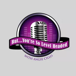 But...You're So Level Headed's show Podcast artwork