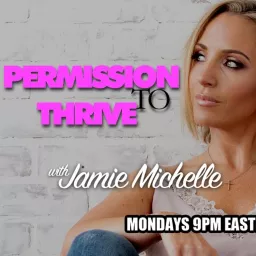 Permission To Thrive Podcast artwork