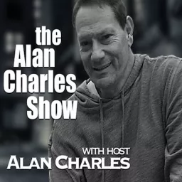 The Alan Charles Show Podcast artwork