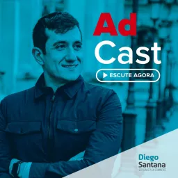 AdCast com Diego Santana Podcast artwork