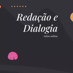 Redação e Dialogia Podcast artwork