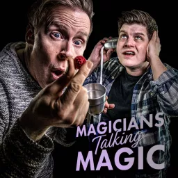 Magicians Talking Magic Podcast artwork