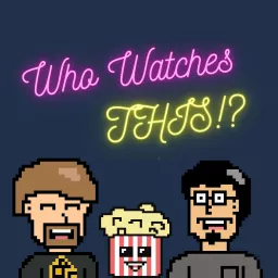 Who Watches This Podcast artwork