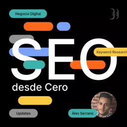 SEO desde Cero - Podcast de SEO