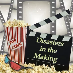 Disasters in the Making Podcast artwork