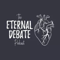 The Eternal Debate Podcast artwork