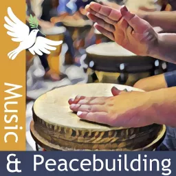 Music & Peacebuilding Podcast artwork