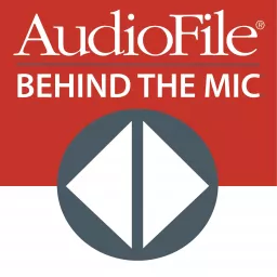 Behind the Mic with AudioFile Magazine Podcast artwork
