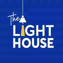 THE LIGHTHOUSE Podcast artwork