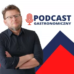 Podcast Gastronomiczny