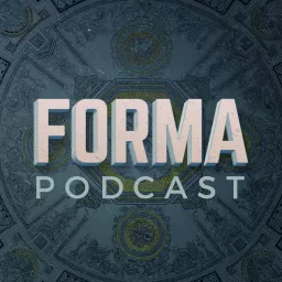 Forma Podcast artwork