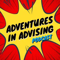 Adventures in Advising Podcast artwork