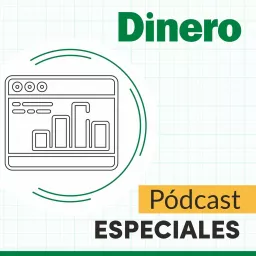 Especiales DINERO Podcast artwork