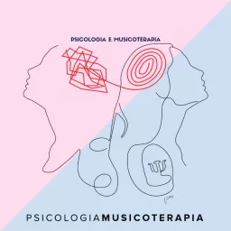 Psicologia e Musicoterapia Podcast artwork