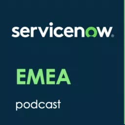 ServiceNow EMEA Podcasts artwork