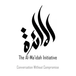 The Al-Ma'idah Initiative Podcast artwork
