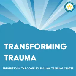 Transforming Trauma Podcast artwork