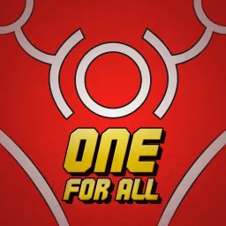 One For All - A My Hero Academia Podcast