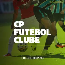 Cp Futebol Clube Podcast artwork
