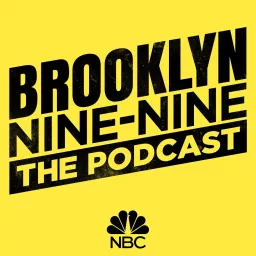 Brooklyn Nine-Nine: The Podcast artwork