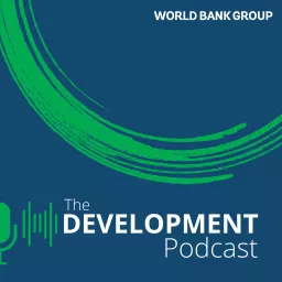 World Bank | The Development Podcast