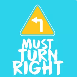 Must Turn Right