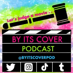 By Its Cover: A Movie Review Podcast artwork