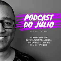 Podcast do Júlio