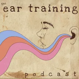 The Ear Training Podcast artwork