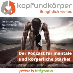 kopfundkörper - mehr als Mentaltraining Podcast artwork
