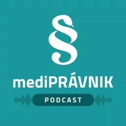 mediPRÁVNIK Podcast