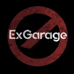 Exgarage Podcast