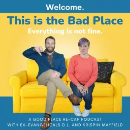 This is the Bad Place Podcast artwork