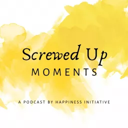 Screwed Up Moments Podcast artwork