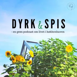 Dyrk og Spis Podcast artwork