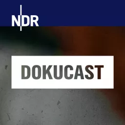 NDR Dokucast - Wir erzählen Gesellschaft Podcast artwork