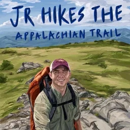 JR Hikes the Appalachian Trail Podcast artwork