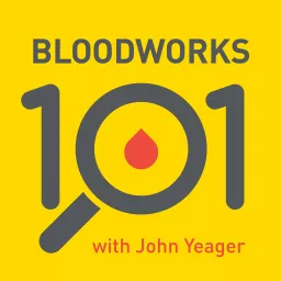 Bloodworks 101 Podcast artwork