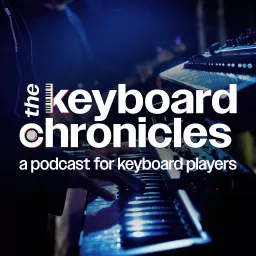 The Keyboard Chronicles Podcast artwork