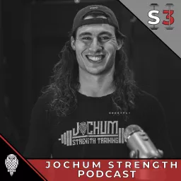 Jochum Strength Podcast artwork