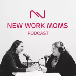 New Work Moms Podcast artwork