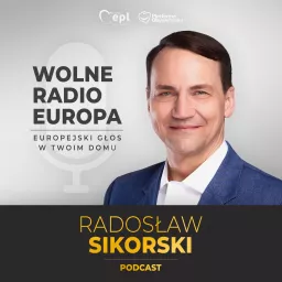 Radosław Sikorski Podcast