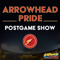 Arrowhead Pride Postgame Show Podcast