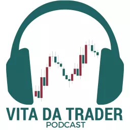 Vita da Trader Podcast artwork