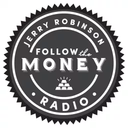 Follow the Money Weekly Radio Podcast artwork