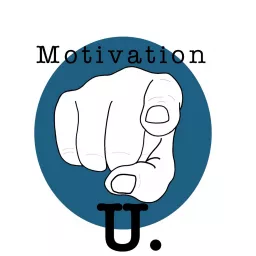 Motivation U Podcast artwork