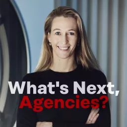 What's Next, Agencies?