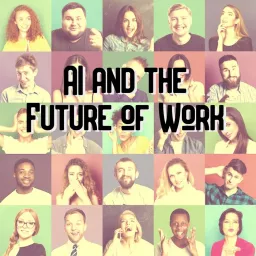 AI and the Future of Work Podcast artwork