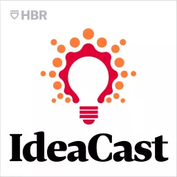 HBR IdeaCast Podcast artwork