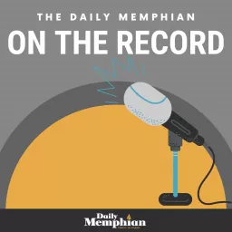 The Daily Memphian On the Record Podcast artwork